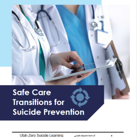 Safe Care Transitions for Suicide Prevention